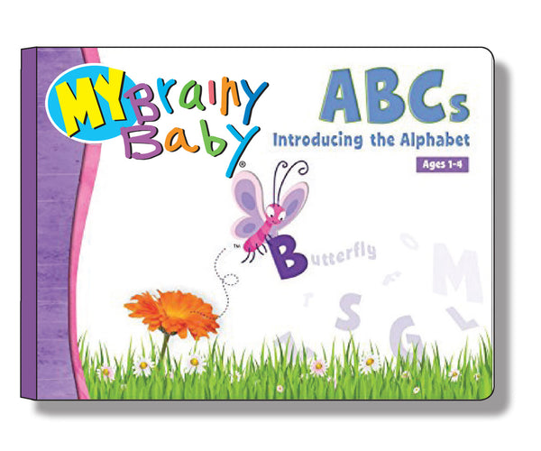 My Brainy Baby ABCs Board Book: Introducing the Alphabet A to Z Deluxe Edition