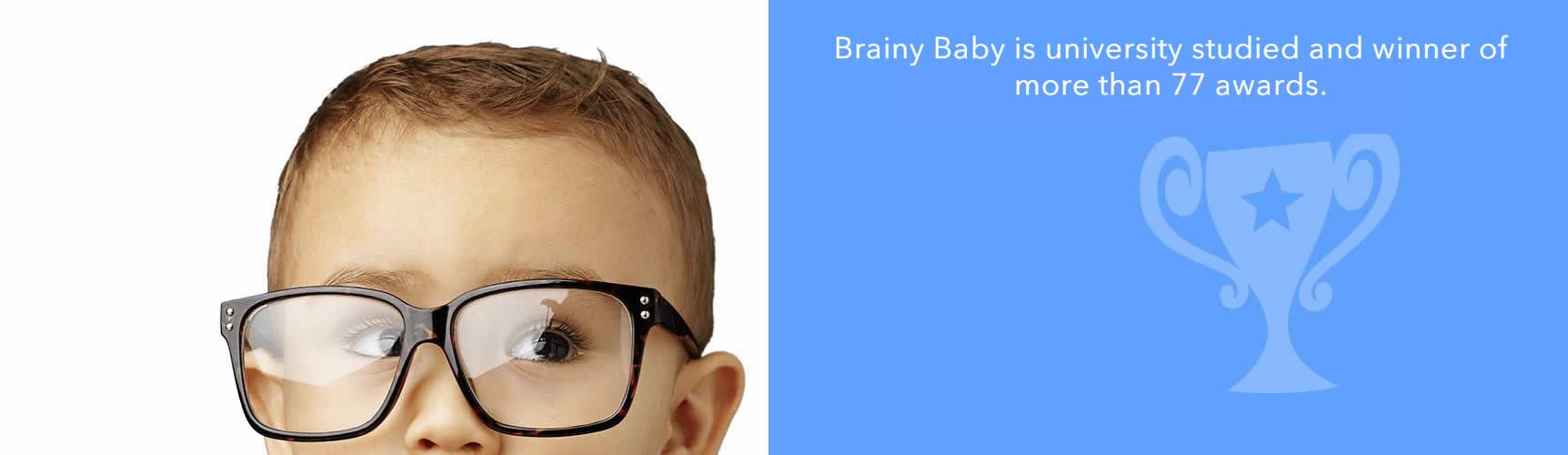 Brainy Baby is university studied and winner of 77 awards